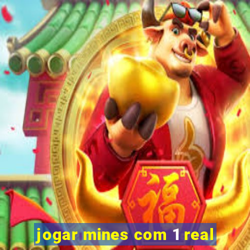 jogar mines com 1 real